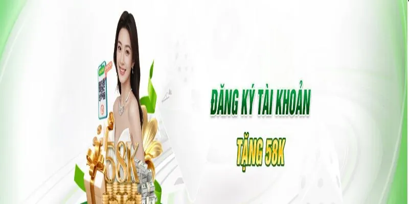 Thưởng đăng ký QQ88 hấp dẫn với 58k cho thành viên